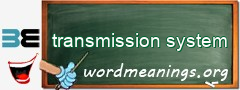 WordMeaning blackboard for transmission system